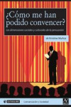 COMO ME HAN PODIDO CONVENCER? | 9788497886246 | Portada