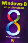 WINDOWS 8 EN PROFUNDIDAD | 9788494059407 | Portada