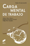 Carga mental de trabajo | 9788499589565 | Portada