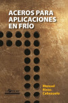 ACEROS PARA APLICACIONES EN FRIO | 9788415212102 | Portada