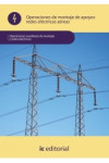 OPERACIONES DE MONTAJE DE APOYOS DE REDES ELECTRICAS AEREAS | 9788483644997 | Portada