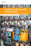 SISTEMAS DE ALIMENTACIÓN INTERRUMPIDA | 9788497320672 | Portada