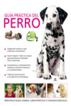 GUIA PRACTICA DEL PERRO | 9788466225755 | Portada