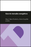 Guía de mercados energéticos | 9788415770275 | Portada