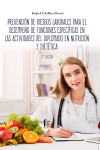 PREVENCIÓN DE RIESGOS LABORALES PARA EL DESEMPEÑO DE FUNCIONES ESPECÍFICAS EN LAS ACTIVIDADES DEL DIPLOMADO EN NUTRICION Y DIETETICA | 9788413013169 | Portada