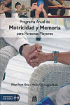PROGRAMA ANUAL DE MOTRICIDAD Y MEMORIA PARA PERSONAS MAYORES | 9788499100890 | Portada