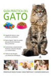 GUIA PRACTICA DEL GATO | 9788466225762 | Portada