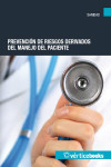 Prevención de riesgos derivados del manejo del paciente | 9788499313788 | Portada