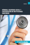 Nóminas, Seguridad social y contratación en instituciones sanitarias | 9788499313870 | Portada