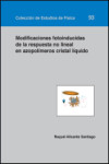 Modificaciones fotoinducidas de la respuesta no lineal en azopolímeros cristal líquido | 9788415274292 | Portada