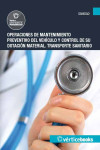 Operaciones de mantenimiento preventivo del vehículo y control de su dotación material | 9788415650522 | Portada