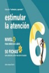 ESTIMULAR LA ATENCION 6 | 9788498963762 | Portada