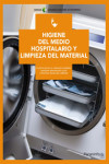 Higiene del medio hospitalario y limpieza de material | 9788497329309 | Portada