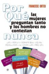 POR QUE LAS MUJERES PREGUNTAN TANTO Y LOS HOMBRES NO CONTESTAN NUNCA? | 9788499706368 | Portada