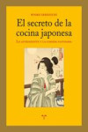 EL SECRETO DE LA COCINA JAPONESA | 9788497047128 | Portada