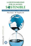 LA RESPONSABILIDAD POR UN MUNDO SOSTENIBLE | 9788433026132 | Portada