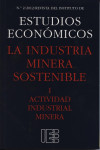 INDUSTRIA MINERA SOSTENIBLE, LA. I. ACTIVIDAD INDUSTRIAL MINERA | 9771302109565 | Portada