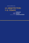 LA ARQUITECTURA Y EL TIEMPO | 9788415289562 | Portada