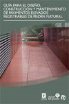 Guía para el diseño, construcción y mantenimiento de pavimentos elevados registrables de piedra natural | 9788498394122 | Portada