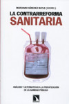 La contrarreforma sanitaria | 9788483198223 | Portada