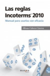 Las reglas Incoterms 2010® | 9788415340102 | Portada