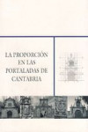 LA PROPORCION DE LAS PORTALADAS DE CANTABRIA | 9788496920781 | Portada
