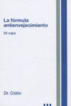 FORMULA ANTIENVEJECIMIENTO | 9788461648146 | Portada