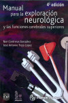 Manual para la exploracion neurologica y las funciones cerebrales superiores | 9786074483260 | Portada