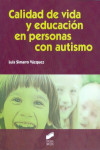 Calidad de vida y educación de las personas con autismo | 9788499589787 | Portada