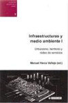 INFRAESTRUCTURAS Y MEDIO AMBIENTE I | 9788497880824 | Portada