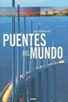 PUENTES DEL MUNDO | 9788467712711 | Portada