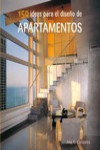 150 IDEAS PARA EL DISEÑO DE NUEVOS APARTAMENTOS | 9788415023029 | Portada