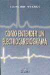 Cómo entender un electrocardiograma | 9788479784225 | Portada