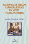 Factores de riesgo cardiovascular en niños y adolescentes | 9788479786359 | Portada