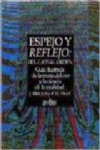 ESPEJO Y REFLEJO | 9788474323887 | Portada