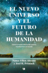 EL NUEVO UNIVERSO Y EL FUTURO DE LA HUMANIDAD | 9788495348951 | Portada