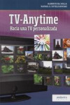 TV-ANYTIME | 9788484086864 | Portada