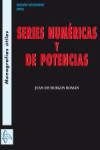 SERIES NUMÉRICAS Y DE POTENCIAS | 9788415793137 | Portada