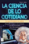 LA CIENCIA DE LO COTIDIANO | 9788415256380 | Portada