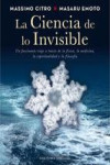 LA CIENCIA DE LO INVISIBLE | 9788497779326 | Portada