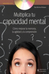 MULTIPLICA TU CAPACIDAD MENTAL | 9788425520341 | Portada