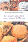 LOS MEJORES PLATOS DE LA COCINA POPULAR DE MALLORCA | 9788415592525 | Portada