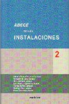 ABECE DE LAS INSTALACIONES 2 | 9788489150997 | Portada