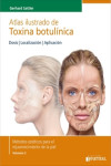 ATLAS ILUSTRADO DE TOXINA BOTULINICA. DOSIS - LOCALIZACION - APLICACION | 9789871259861 | Portada