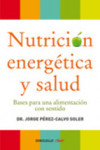 NUTRICION ENERGETICA Y SALUD | 9788499086569 | Portada