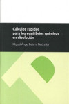 CALCULOS RAPIDOS PARA LOS EQUILIBRIOS QUIMICO EN DISOLUCION | 9788492521036 | Portada