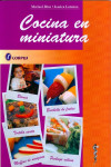 Cocina en Miniatura | 9789509030985 | Portada