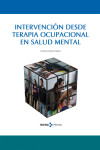 INTERVENCIÓN DESDE TERAPIA OCUPACIONAL EN SALUD MENTAL | 9788415829072 | Portada