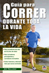 GUIA PARA CORRER DURANTE TODA LA VIDA | 9788479029562 | Portada