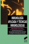 Inmunología aplicada y técnicas inmunológicas | 9788477386025 | Portada